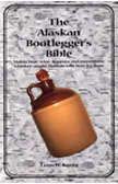 (image for) Alaskan Bootleggers Bible